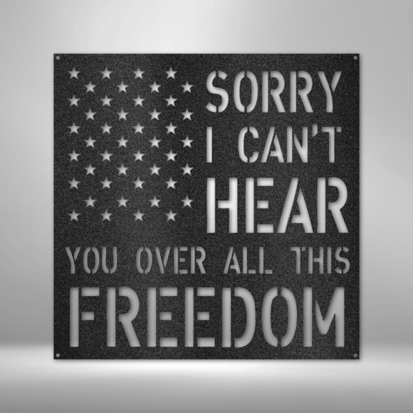 All This Freedom Sign Steel Sign Laser Cut Powder Coated Home & Office Metal Wal
